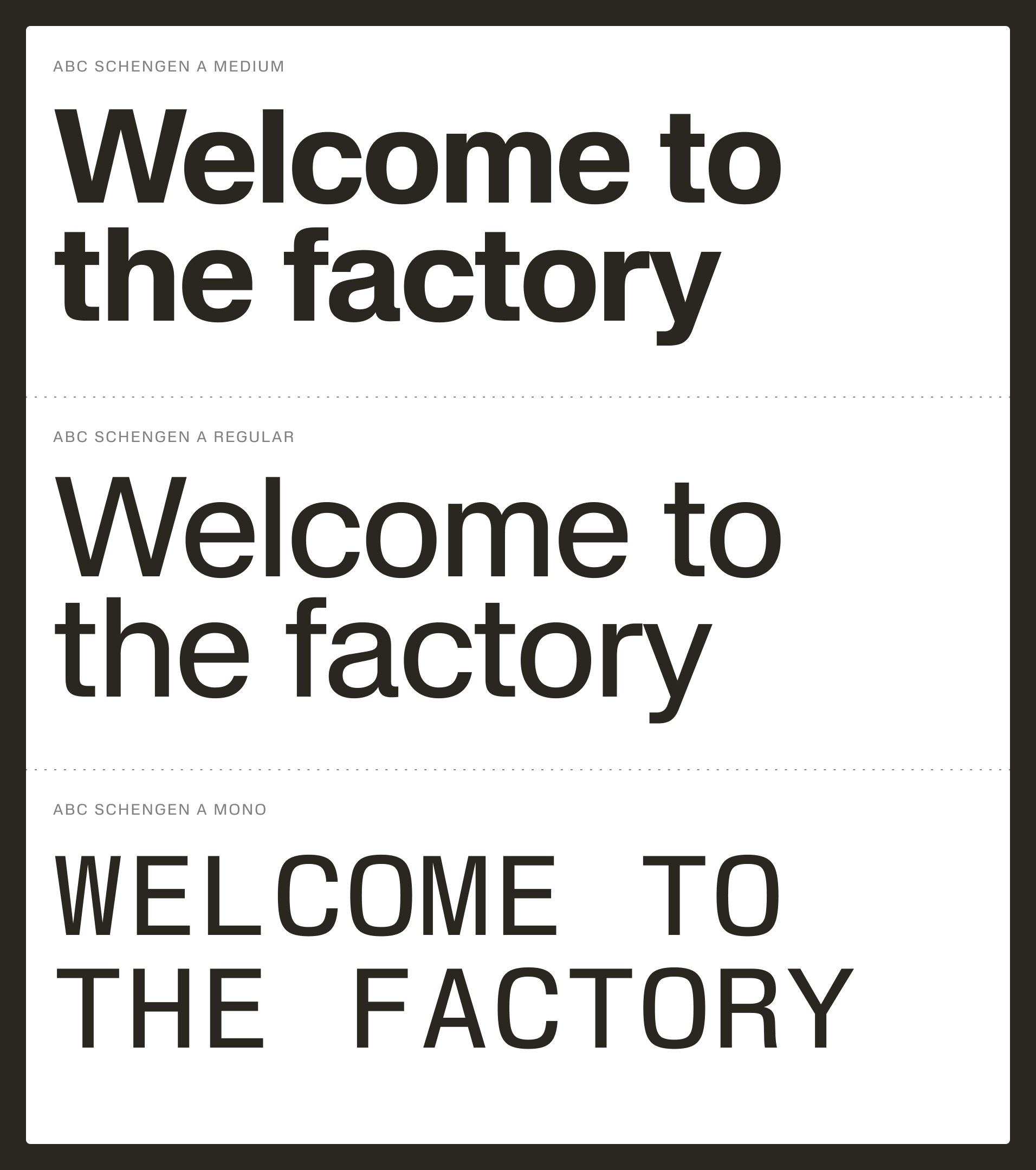Type specimen showing the headline "Welcome to the factory" set in ABC Schengen A Medium, Regular and Mono
